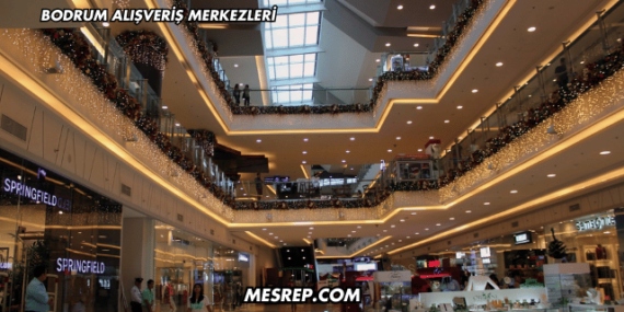 Bodrum Alışveriş Merkezleri