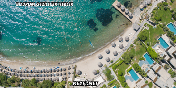 Bodrum Gezilecek Yerler