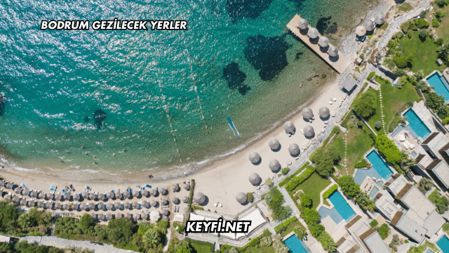 Bodrum Gezilecek Yerler