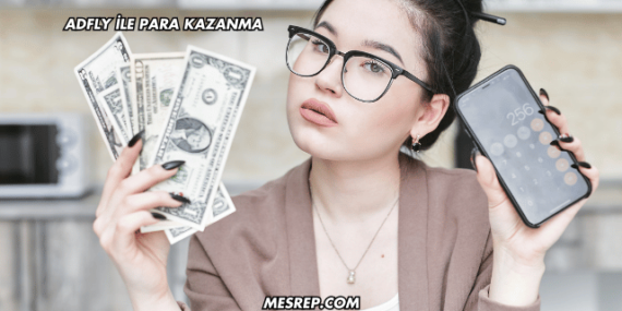 AdFly ile Para Kazanma