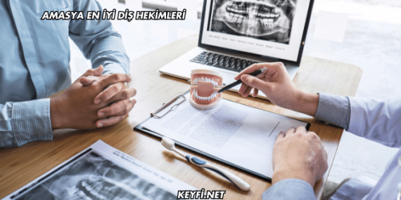 Amasya En İyi Diş Hekimleri