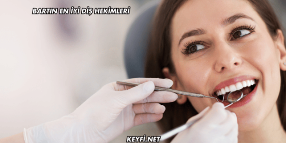 Bartın En İyi Diş Hekimleri