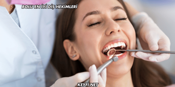 Bolu En İyi Diş Hekimleri
