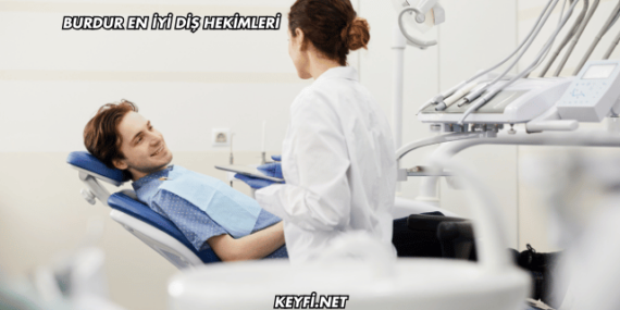 Burdur En İyi Diş Hekimleri