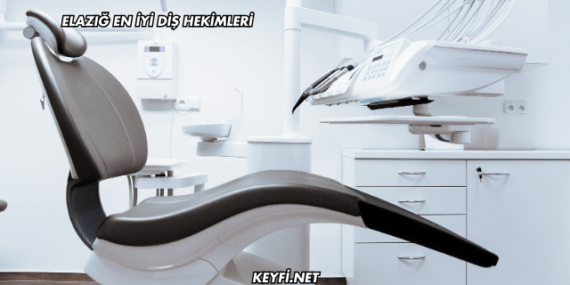 Elazığ En İyi Diş Hekimleri