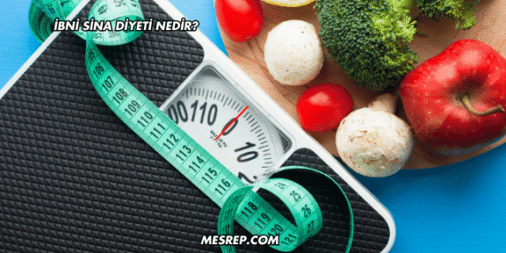 İbni Sina Diyeti Nedir?