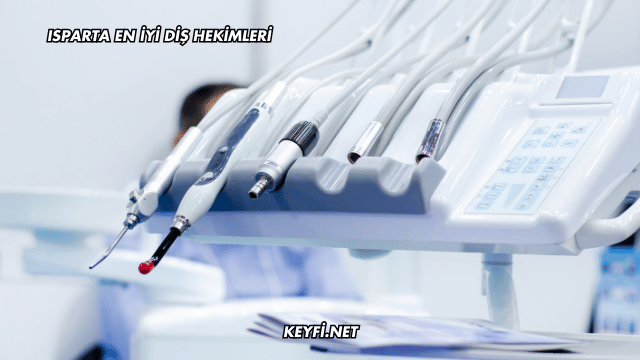 Isparta En İyi Diş Hekimleri
