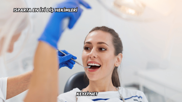 Isparta En İyi Diş Hekimleri