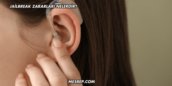 Jailbreak Zararları Nelerdir?