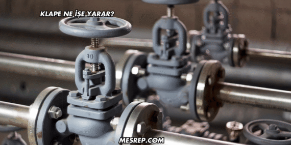 Klape Ne İşe Yarar?