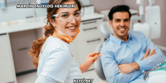Mardin En İyi Diş Hekimleri
