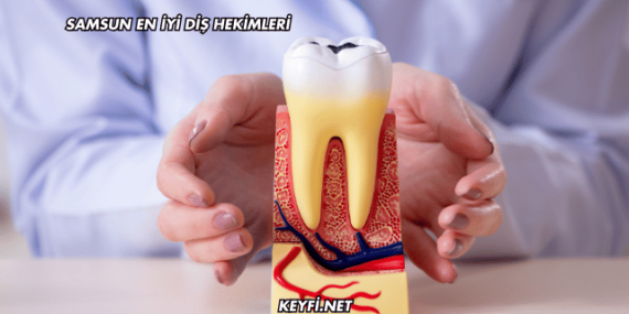 Samsun En İyi Diş Hekimleri