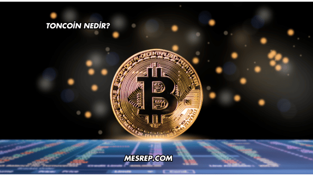 Toncoin Nedir?