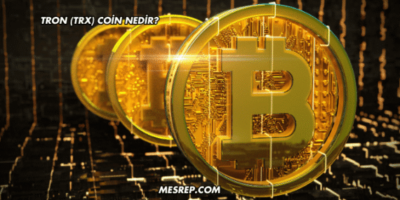 Tron (TRX) Coin Nedir?