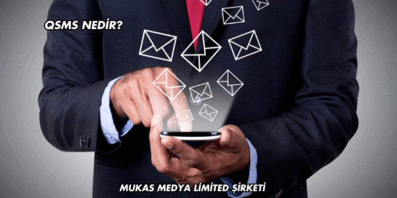 QSMS Nedir?