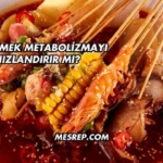 Acı Yemek Metabolizmayı Hızlandırır mı