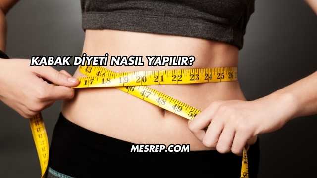 Kabak Diyeti Nasıl Yapılır?