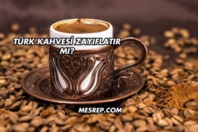 Türk Kahvesi Zayıflatır mı?